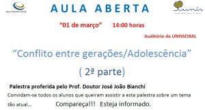 AULA ABERTA - Conflito entre gerações-Adolescência-2ª parte